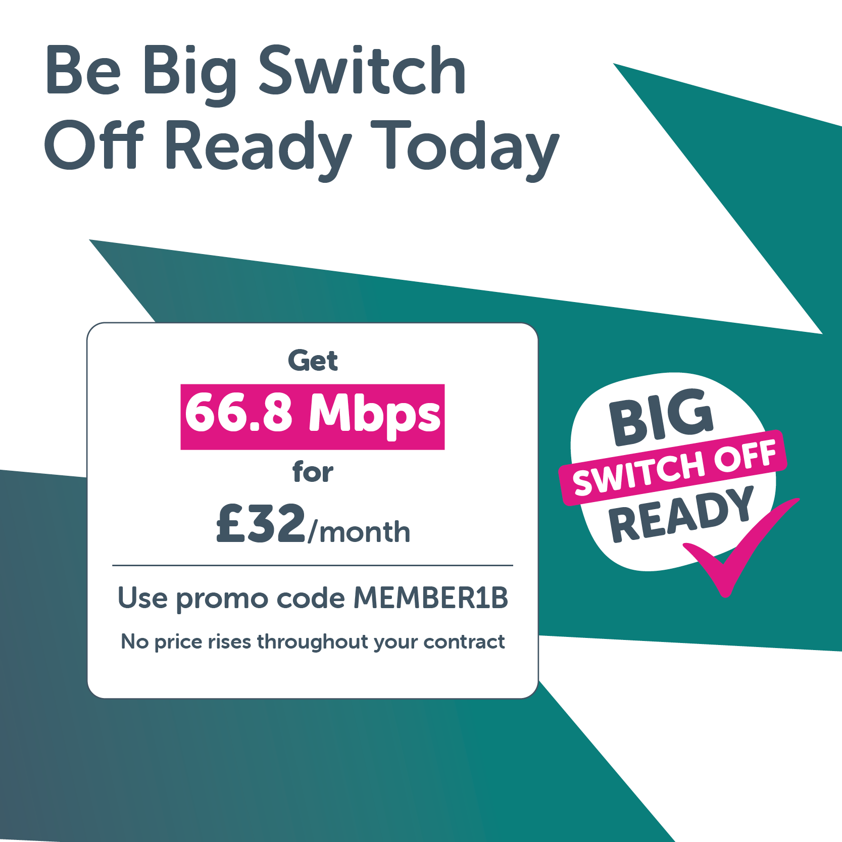 Be Big Switch Off Ready with Your Co-op broadband