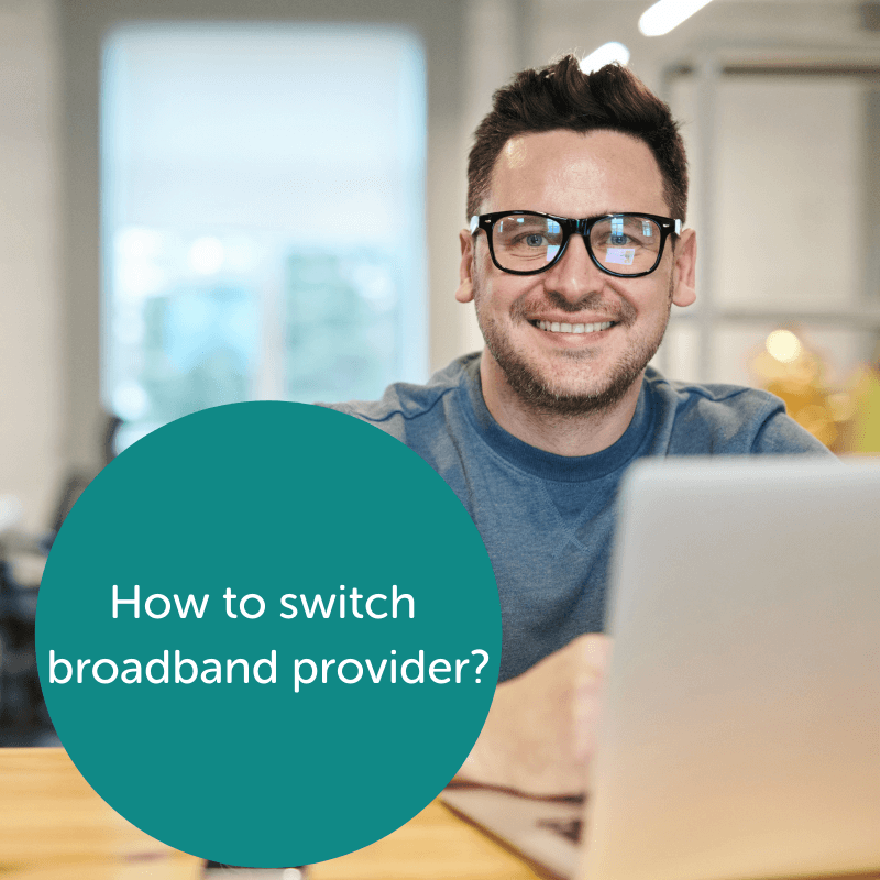 How to switch broadband provider? Guide